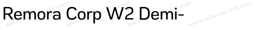 Remora Corp W2 Demi字体转换